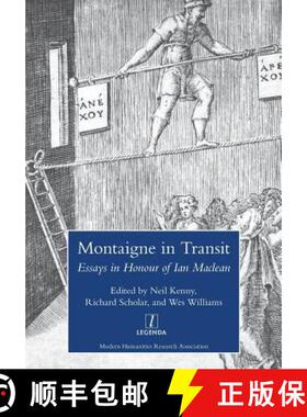 【3-4周达】Montaigne in Transit: Essays in Honour of Ian MacLean [9781781883037]