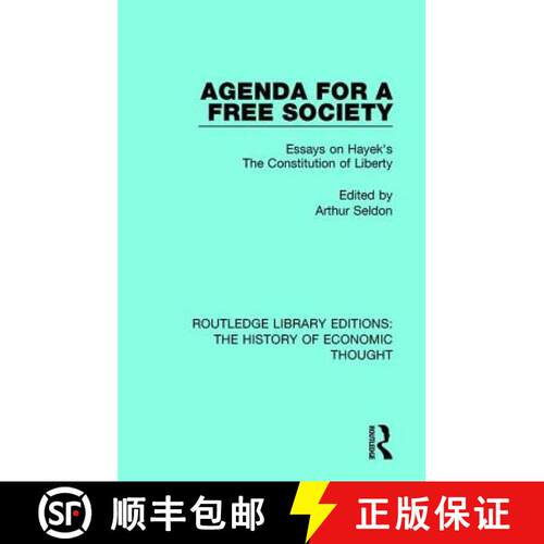 【3-4周达】精装 Agenda for a Free Society: Essays on Hayek's the Constitution of Liberty [9781138238435]