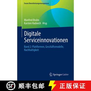预订 精装 Digitale Serviceinnovationen: Band 2: Plattformen, Geschäftsmodelle, Nachhaltigkeit [9783658520465]