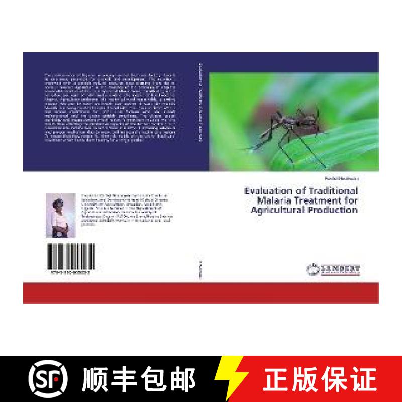 预订 Evaluation of Traditional Malaria Treatment for Agricultural Production [9783330055032]