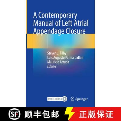【3-4周达】A Contemporary Manual of Left Atrial Appendage Closure [9783031684401]