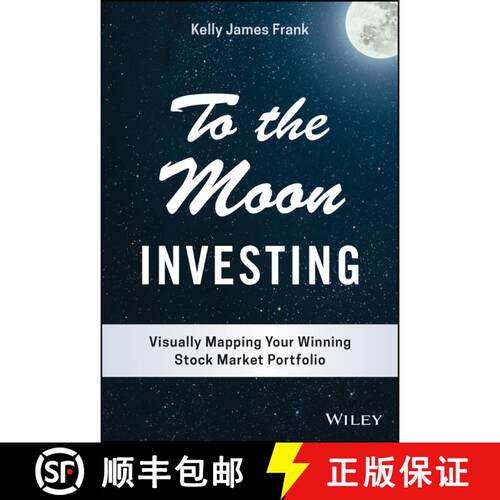 【3-4周达】精装 To the Moon Investing – Visually Mapping Your Winning Stock Market Portfolio [9781119911920]