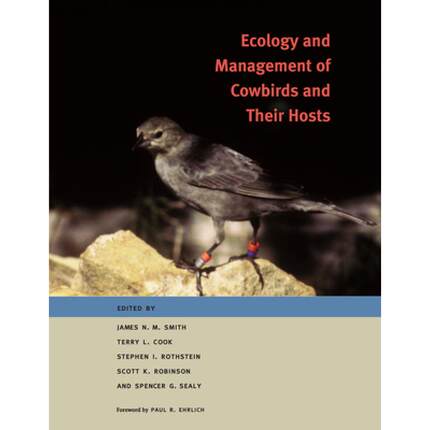 【4周达】Ecology and Management of Cowbirds and Their Hosts: Studies in the Conservation of North Ame... [9780292726895]