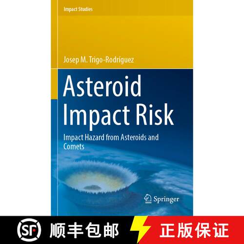 【3-4周达】Asteroid Impact Risk : Impact Hazard from Asteroids and Comets [9783030951269]