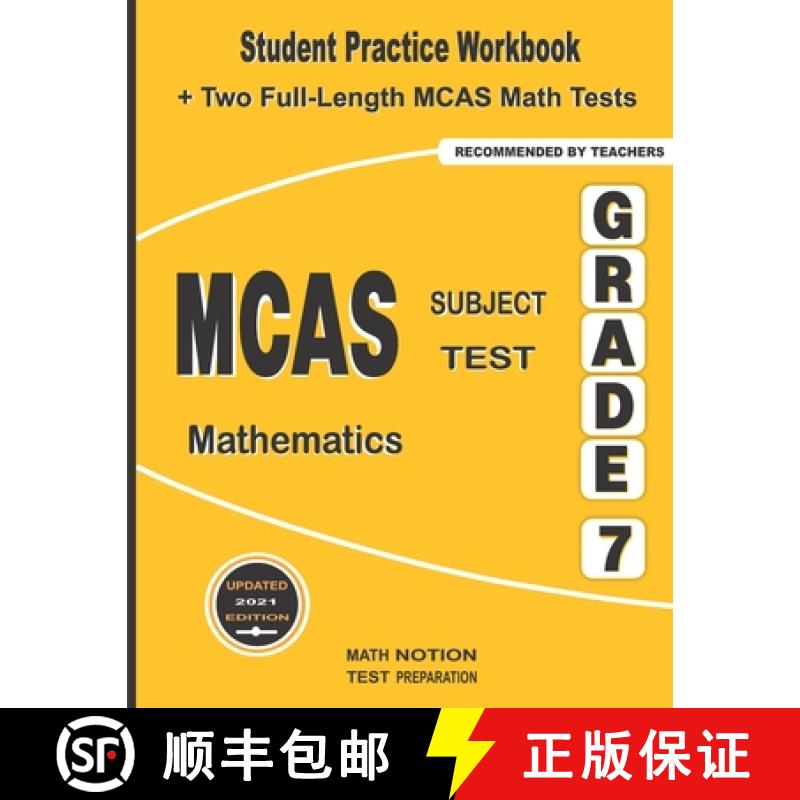 【2-3周达】MCAS Subject Test Mathematics Grade 7: Student Practice Workbook + Two Full-Length MCAS Ma... [9781636200668]