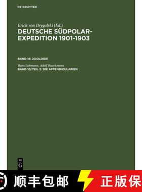【3-4周达】Deutsche Südpolar-Expedition 1901-1903, Band 10/Teil 2, Die Appendicularien [9783111056951]