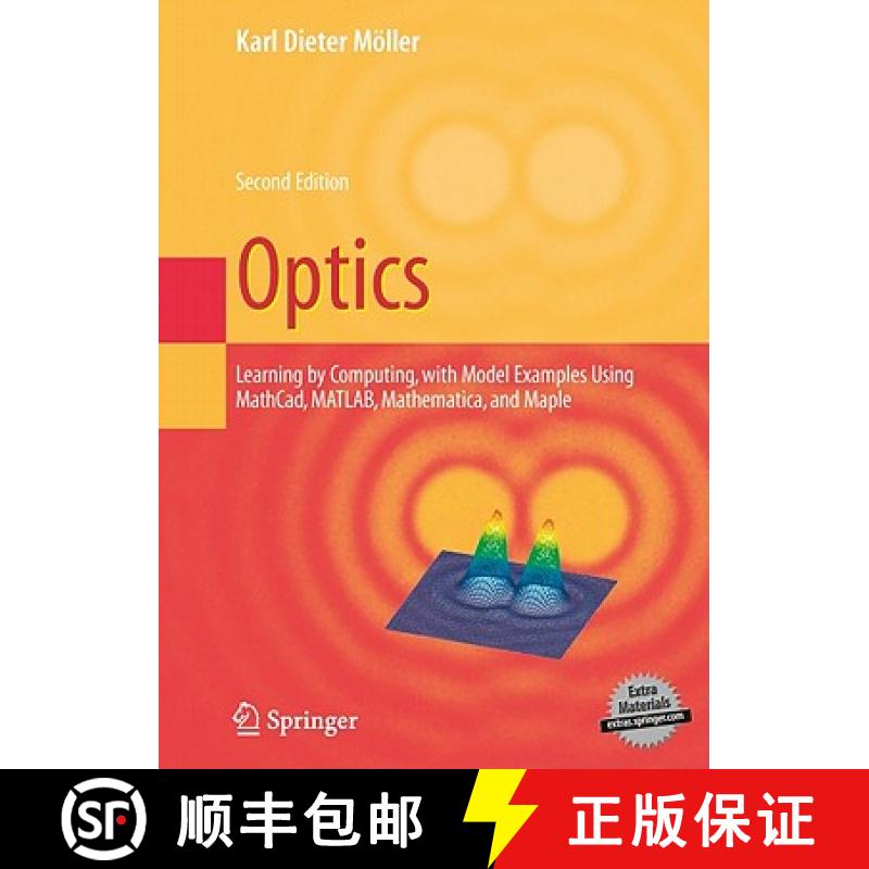【3-4周达】Optics: Learning by Computing, with Examples Using Maple, MathCad (R), Matlab (R), Mathema... [9780387261683]