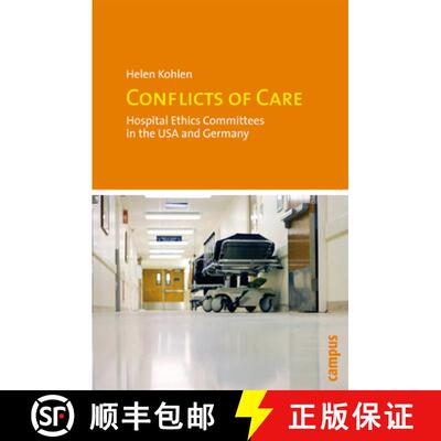 预订 Conflicts of Care – Hospital Ethics Committees in the USA and Germany [9783593388144]