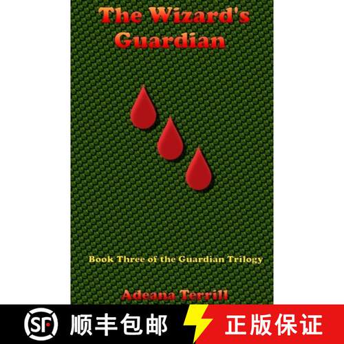 【3-4周达】The Wizard's Guardian: Book Three of the Guardian Trilogy [9781300194149]