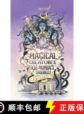 【3-4周达】Magical Creatures of Mumbai's Underbelly: Urban Fantasy Shorts [9789389932980]