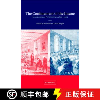【3-4周达】The Confinement of the Insane: International Perspectives, 1800 1965 [9780521802062]