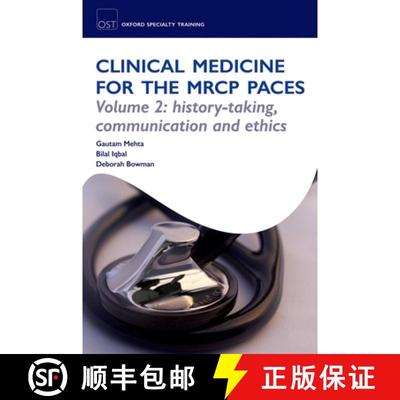 【3-4周达】Ost: Clinical Medicine for the MRCP Paces: Volume 2: History-Taking, Communication and Ethics [9780199557493]