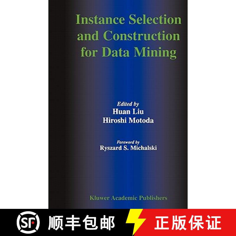 【3-4周达】Instance Selection and Construction for Data Mining [9781441948618]
