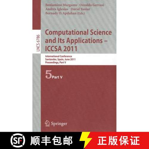 【3-4周达】Computational Science and Its Applications - ICCSA 2011 : International Conference, Santan... [9783642219337]