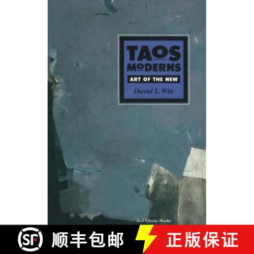 【3-4周达】Taos Moderns: Art of the New [9781878610171]
