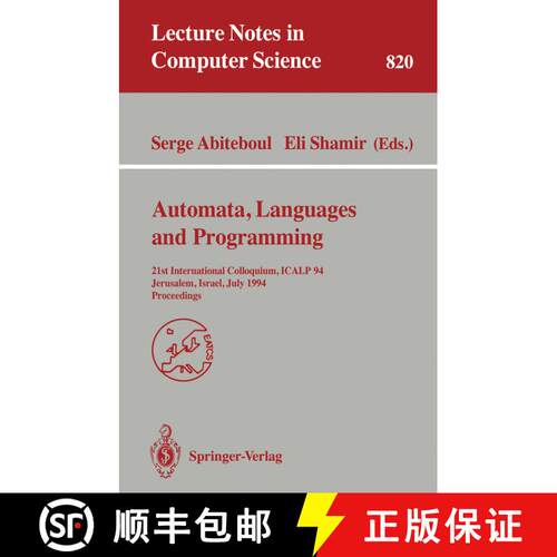 【3-4周达】Automata, Languages, and Programming : 21st International Colloquium, ICALP '94, Jerusalem... [9783540582014]