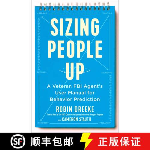 【3-4周达】精装 Sizing People Up: A Veteran FBI Agent's User Manual for Behavior Prediction [9780525540434]