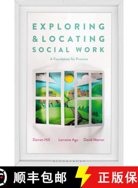 【3-4周达】Exploring and Locating Social Work: A Foundation for Practice [9781137604347]