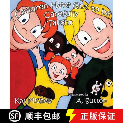 【3-4周达】精装 Children Have Got to Be Carefully Taught [9780692804858]