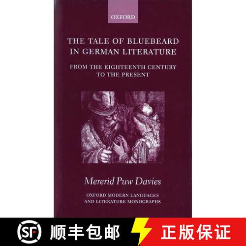 【3-4周达】精装 The Tale of Bluebeard in German Literature: From the Eighteenth Century to the Present [9780199242757]