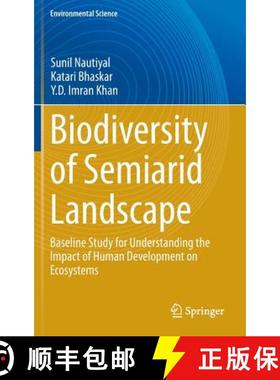 【3-4周达】Biodiversity of Semiarid Landscape : Baseline Study for Understanding the Impact of Human ... [9783319154633]