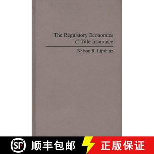 The Regulatory Insurance 9780275947422 Title 4周达 Economics