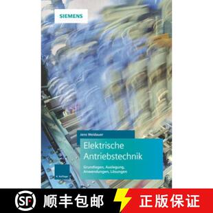Ausle gung Grundlage... Elektrische Loesungen 4周达 9783895784835 Antriebstechnik Anwendungen Grundlagen