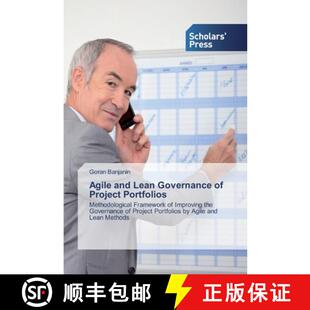 【3-4周达】Agile and Lean Governance of Project Portfolios: Methodological Framework of Improving the... [9786138932451]