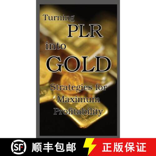 【3-4周达】Turning PLR into Gold: Strategies for Maximum Profitability [9798869259363]