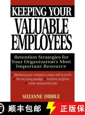 【3-4周达】Keeping Your Valuable Employees: Retention Strategies For Your Organization'S Most Importa... [9780471320531]