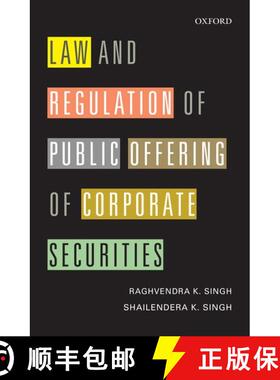 预订 Law and Regulation of Public Offering of Corporate Securities [9780199466689]