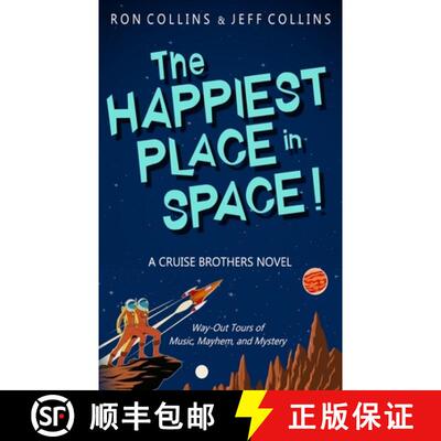【3-4周达】The Happiest Place in Space: A Cruise Brothers Novel [9781946176523]