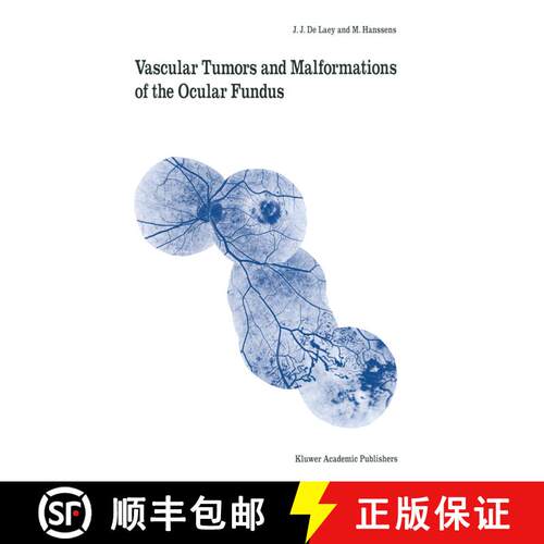 【3-4周达】Vascular Tumors and Malformations of the Ocular Fundus [9789401067539]