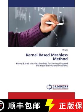 预订 Kernel Based Meshless Method [9783659162060]