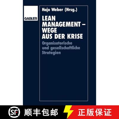 【3-4周达】Lean Management - Wege aus der Krise : Organisatorische und gesellschaftliche Strategien [9783409137607]