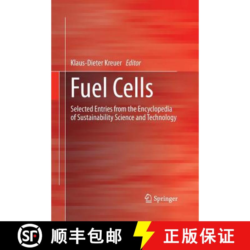 【3-4周达】Fuel Cells : Selected Entries from the Encyclopedia of Sustainability Science and Technology [9781493947164]
