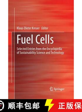 【3-4周达】Fuel Cells : Selected Entries from the Encyclopedia of Sustainability Science and Technology [9781493947164]