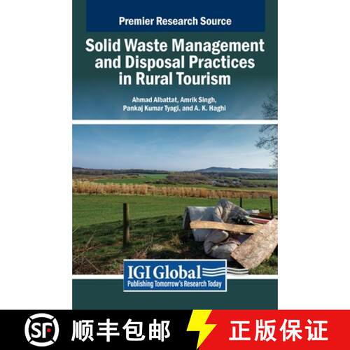 【3-4周达】精装 Solid Waste Management and Disposal Practices in Rural Tourism [9798369396216]