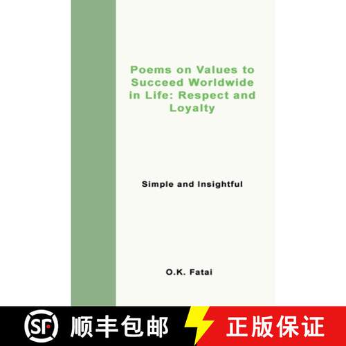 【3-4周达】Poems on Values to Succeed Worldwide in Life: Respect and Loyalty: Simple and Insightful [9780995121447]