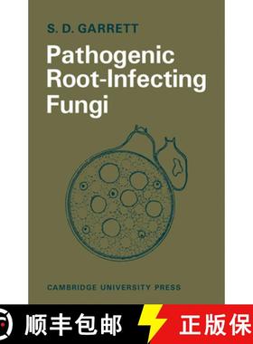 【3-4周达】Pathogenic Root-Infecting Fungi [9780521279208]