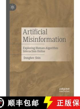 【3-4周达】Artificial Misinformation : Exploring Human-Algorithm Interaction Online [9783031525681]
