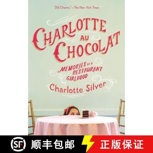 Chocolat 9781594486500 Charlotte Memories Girlhood Restaurant 3周达
