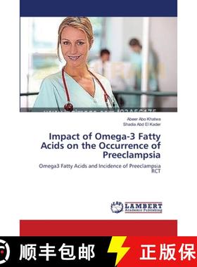 预订 Impact of Omega-3 Fatty Acids on the Occurrence of Preeclampsia [9783659545795]