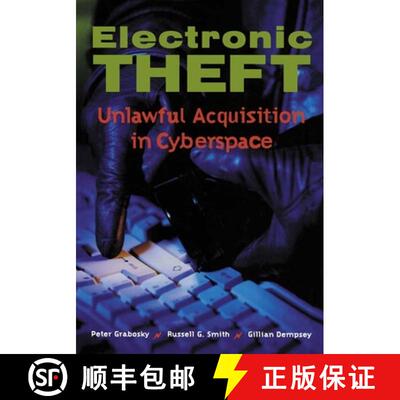 【3-4周达】Electronic Theft: Unlawful Acquisition in Cyberspace [9780521805971]
