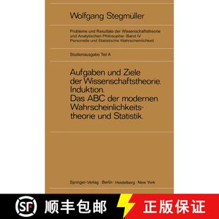 【3-4周达】Neue Betrachtungen UEber Aufgaben Und Ziele Der Wissenschaftstheorie. Wahrscheinlichkeit--... [9783540059899]