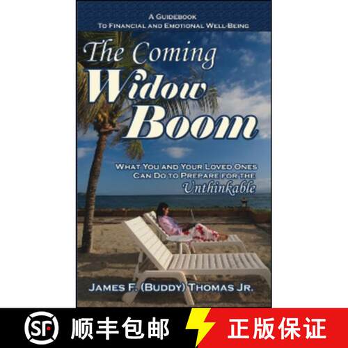 预订 The Coming Widow Boom: What You and Your Loved Ones Can Do to Prepare for the Unthinkable [9781931741750]
