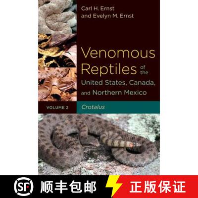 【3-4周达】精装 Venomous Reptiles of the United States, Canada, and Northern Mexico: Crotalusvolume 2 [9780801898761]