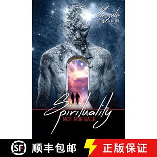 【3-4周达】Spirituality Not For Sale: A Psychics Insight On Past Life Regression And Healing [9780995830103]