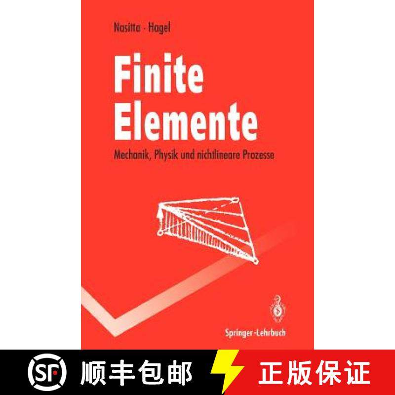 【3-4周达】Finite Elemente : Mechanik, Physik und nichtlineare Prozesse [9783540554516]