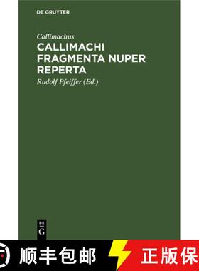 预订 Callimachi fragmenta nuper reperta [9783112463512]